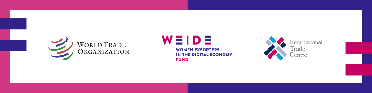 Women Exporters in the Digital Economy (WEIDE) Fund